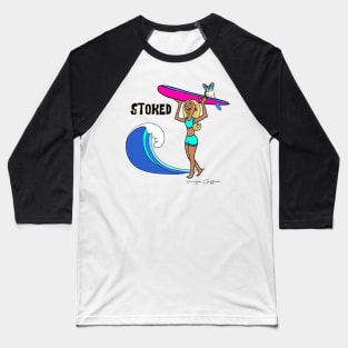 Be more stoked Baseball T-Shirt